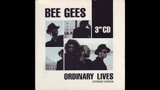 Bee Gees - Ordinary Lives (Extended Version)