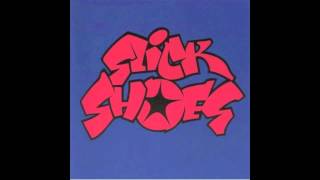 Slick Shoes - I Guess