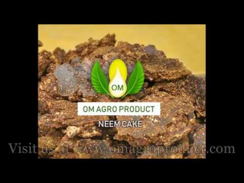 Om agro product / neem cake, neem seed oil, pure organic nee...