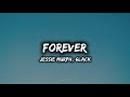 Jessie Murph 6lack Forever Lyrics