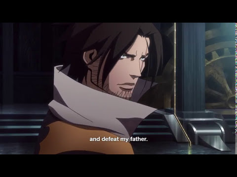 The best Part on Castlevania - "We are all, in the end, slaves to our family's" wishes.
