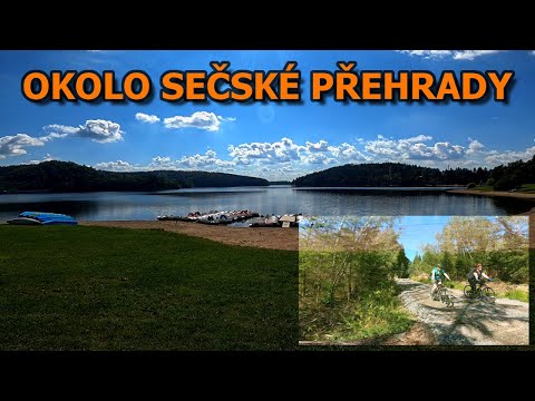 Okolo Sečské přehrady / Východočeské Cyklopecky / Cyklostezky okolo Seče/ Cyklo vlog Seč