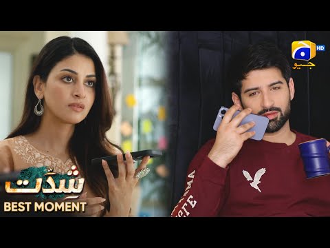 Shiddat Episode 09 | 𝐁𝐞𝐬𝐭 𝐌𝐨𝐦𝐞𝐧𝐭 𝟎𝟑 | Anmol Baloch - Muneeb Butt | Har Pal Geo