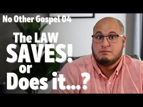 Not by the WORKS of the LAW! | No Other Gospel 04
