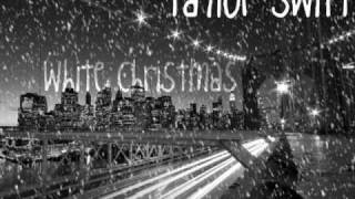 White Christmas : Taylor Swift Lyrics