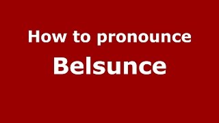 How to pronounce Belsunce