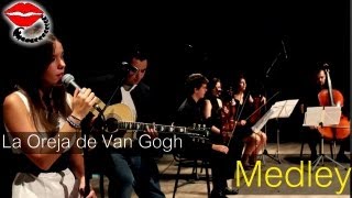 La Oreja de Van Gogh Medley por El Beso del Escorpión