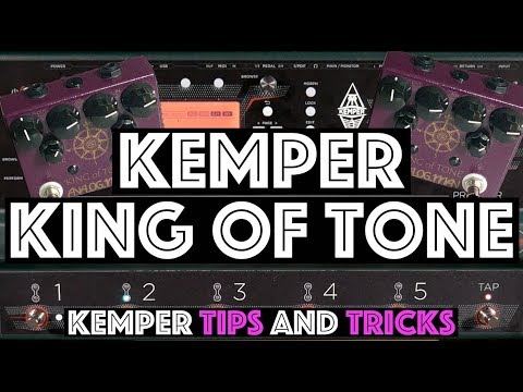 Kemper King of Tone - Kemper Tips and Tricks