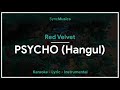 Red Velvet (레드벨벳) - Psycho (Hangul) | Karaoke - Lyrics - Instrumental