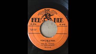 The Del Vikings -Whispering Bells bw Don&#39;t Be A Fool FEE BEE 1957