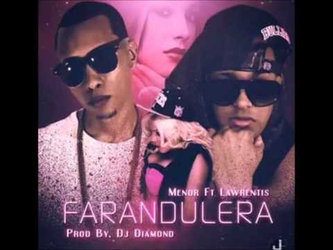 Farandulera - Menor ft Lawrentis