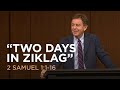“Two Days in Ziklag”