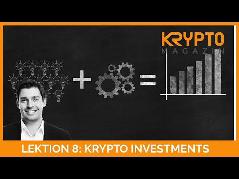 Lektion 8 -  Krypto Investments