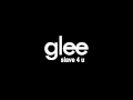 Glee - Slave 4 U 