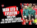 Man United v Everton 1993/94 (Post Sir Matts.