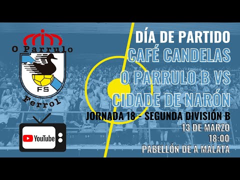 Segunda División "B" | Café Candelas O Parrulo "B" - Cidade de Narón