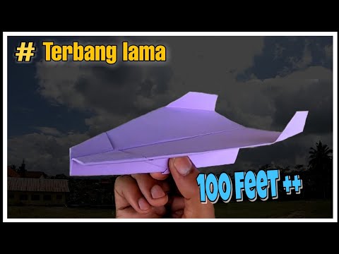 Cara membuat pesawat kertas terbang lama - origami pesawat kertas