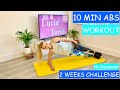 10 Min ABS Workout How To Lose Belly Fat 2 WEEKS Abs Workout CHALLENGE