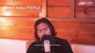 Download lagu Vagetoz saat kau pergi - (Cover) Willy preman pensiun mp3 Download lagu Vagetoz saat kau pergi - (Cover) Willy preman pensiun mp3