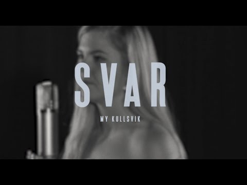 My Kullsvik - Svar (Lyric Video)