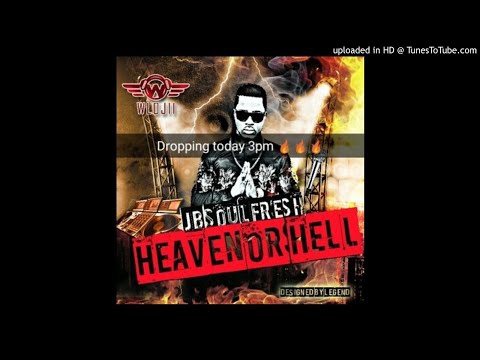 JB OF Soulfresh - Heaven or Hell Freestyle (NEW MUSIC 2017)