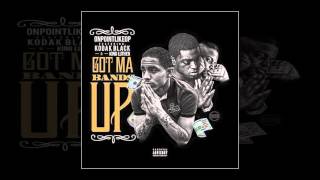 OnPointLikeOP ft. Kodak Black &amp; King Luther - Got Ma Bands Up