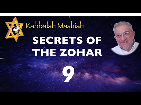 Secrets of the Zohar - class 9 Bereshit - Kabbalah Mashiah
