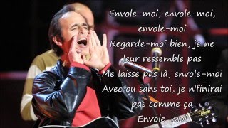 Jean Jacques Goldman - Envole Moi Paroles