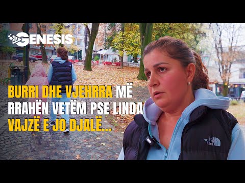 Burri dhe vjehrra më rrahën vetëm pse linda vajzë e jo djalë, më lanë në rrugë | HISTORI JETE