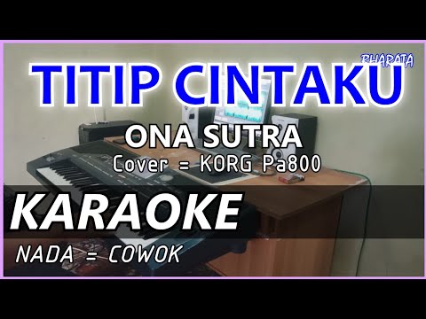 TITIP CINTAKU - ONA SUTRA KARAOKE Cover Pa800