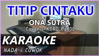 Download lagu TITIP CINTAKU - ONA SUTRA KARAOKE Cover Pa800 mp3