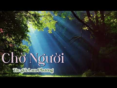 Chờ Người - Vũ Khanh | Tác giả: Lam Phương | Vu Khanh Media Channel