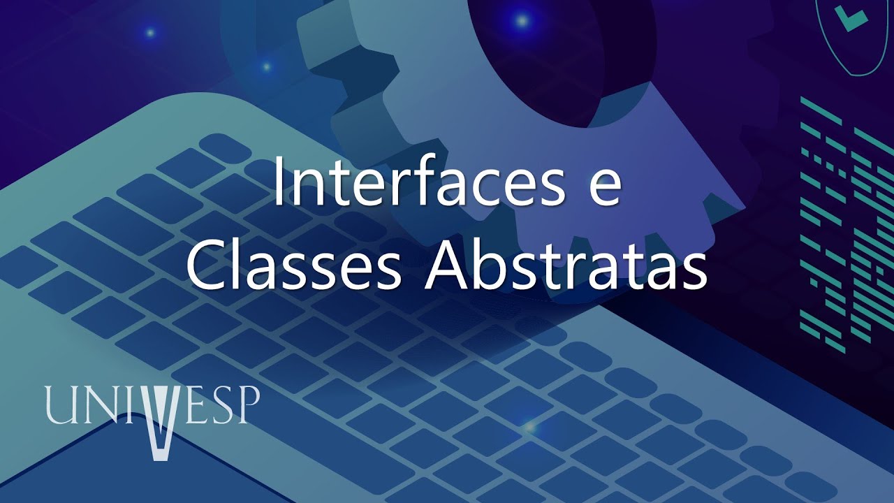 Programação Orientada a Objetos - Interfaces e Classes Abstratas