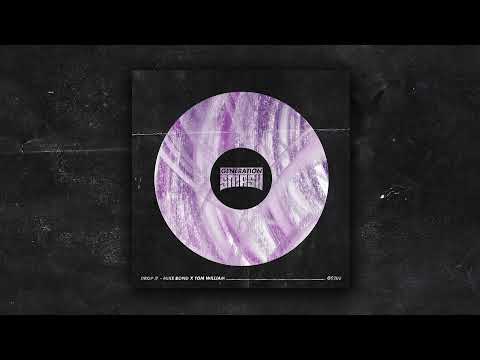 Mike Bond x Tom William -  Drop It