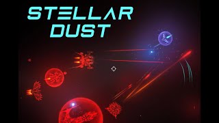 Stellar Dust Final Trailer v2