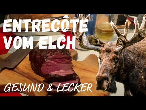 ELCH Entrecôte vom GRILL - Unser ELCHTEST - Wie grillt man eigentlich ELCH aus SCHWEDEN?