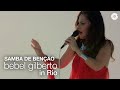 Bebel Gilberto | Samba da Benção | Bebel Gilberto In Rio (Ao Vivo)