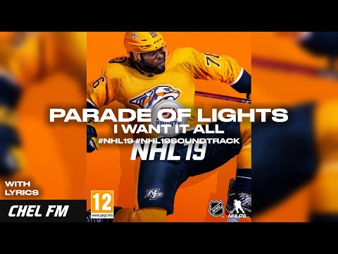 Parade Of Lights - I Want It All (+ Lyrics) - NHL 19 Soundtrack