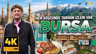 Bursa Gezi Rehberi: Tarih, Lezzet ve Doğanın Buluştuğu Nokta🌳