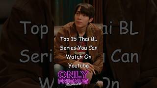Download lagu Top 15 Thai BL Series You Can Watch On Youtube #blrama #blseries #thaibl #bl #bldramas mp3