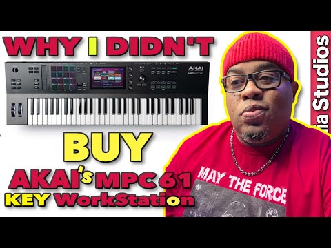 🔴 Why I Didn't Buy The Akai MPC Key 61 WorkStation! 😒