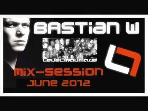 BASTian W - Mix-Session June 2012