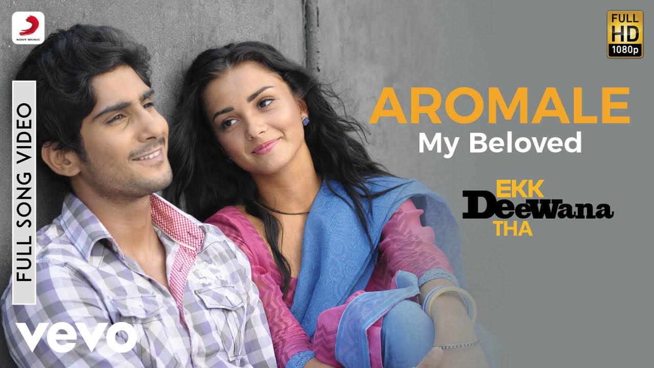 Aaromale Lyrics | Ekk Deewana Tha | A R Rahman