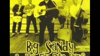 Big Sandy & his Fly-Rite Boys- How did you love someone like me?