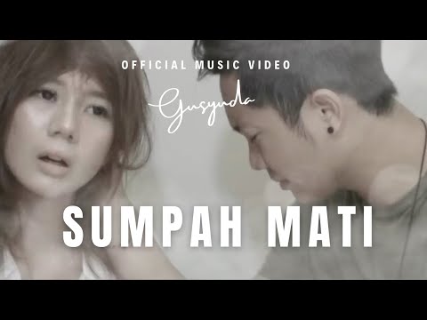 SUMPAH MATI - Gusyuda & D’Waves (OFFICIAL MUSIC VIDEO)