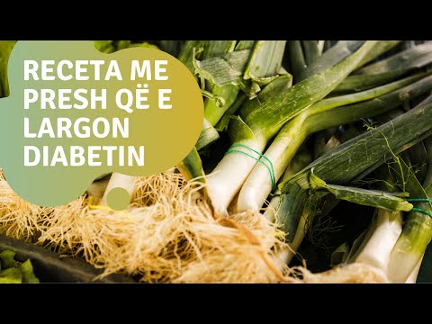 Receta me presh që e largon diabetin si me dorë ( sheqeri ne gjak )