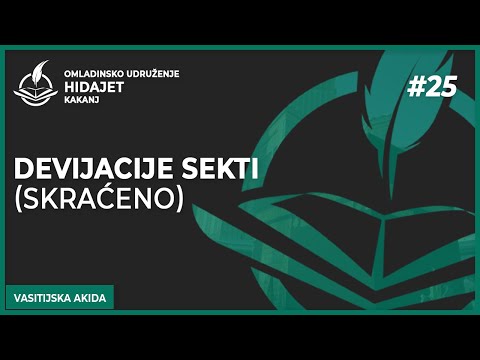25 Devijacije sekti (skraćeno) - dr. Zijad Ljakić