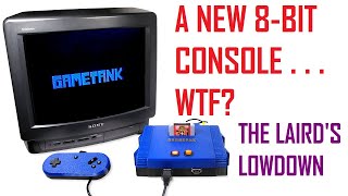 A New 8-bit Console . . . WTF? -  The Laird's Lowdown