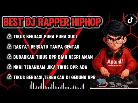 🎧BEST DJ RAPPER HIPHOP🎶 || BUBARKAN TIKUS DPR TERBARU 2025 🔥 || SINDIRAN PEDAS  #djhiphop #djrapper 