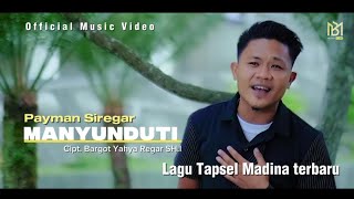 Download lagu MANYUNDUTI || LAGU TAPSEL MADINA TERBARU || PAYMAN SIREGAR #officialmusicvideo mp3 Download lagu MANYUNDUTI || LAGU TAPSEL MADINA TERBARU || PAYMAN SIREGAR #officialmusicvideo mp3